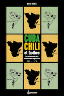 Cuba, Chili et Québec